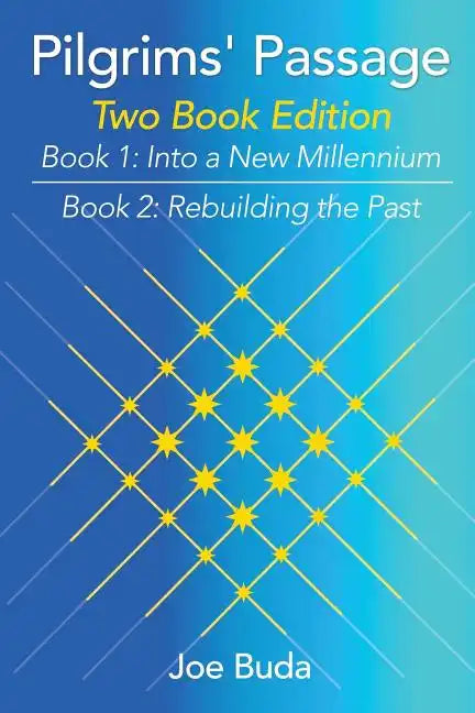 Pilgrims' Passage: Into a New Millennium; Rebuilding the Past - Paperback