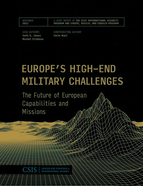 Europe's High-End Military Challenges: The Future of European Capabilities and Missions - Paperback