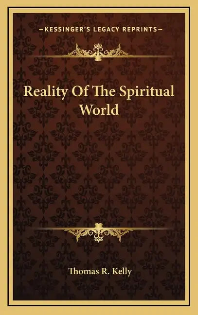 Reality of the Spiritual World - Hardcover
