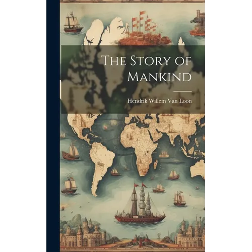 The Story of Mankind - Hardcover