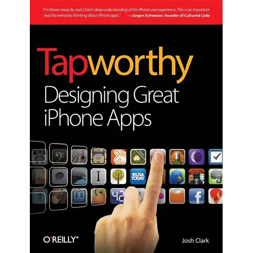 Tapworthy: Designing Great iPhone Apps - Paperback