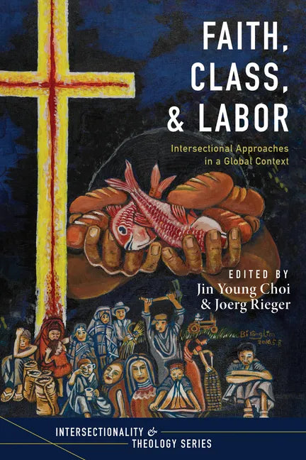 Faith, Class, and Labor - Paperback