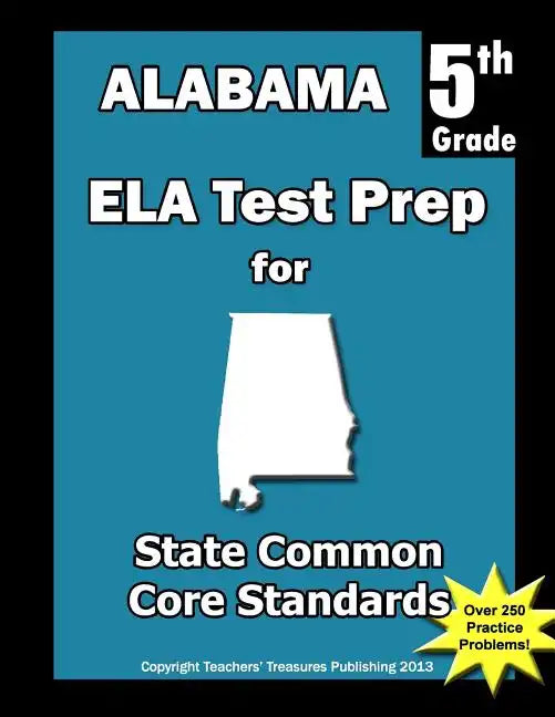 Alabama 5th Grade ELA Test Prep: Common Core Learning Standards - Paperback