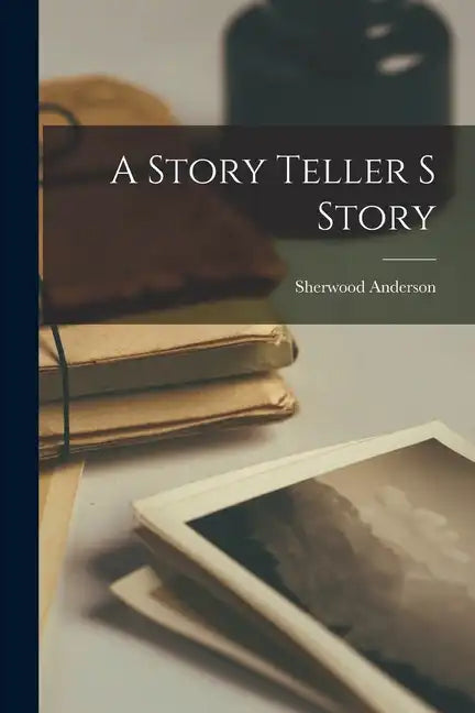 A Story Teller S Story - Paperback