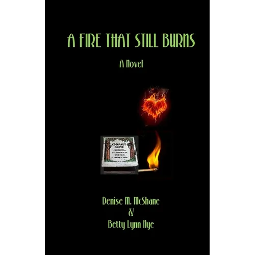 A Fire That Still Burns - Paperback
