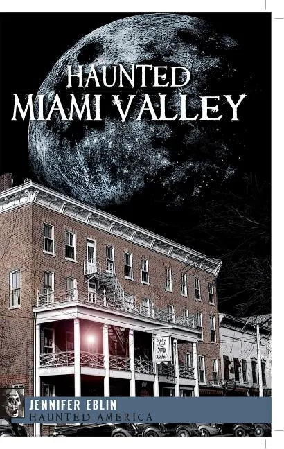 Haunted Miami Valley - Paperback