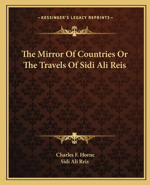 The Mirror of Countries or the Travels of Sidi Ali Reis - Paperback