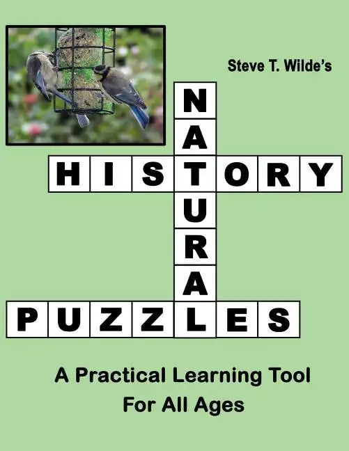 Natural History Puzzles: A Practical Learning Tool for All Ages - Paperback
