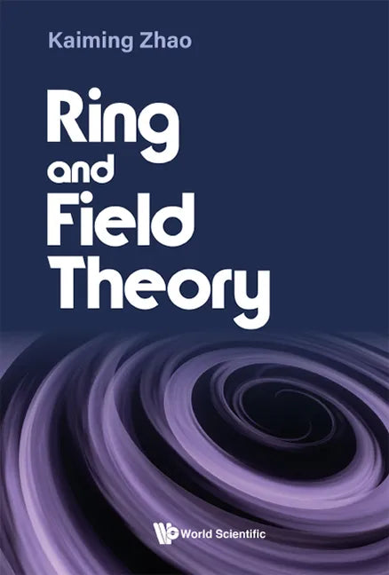 Ring and Field Theory - Hardcover