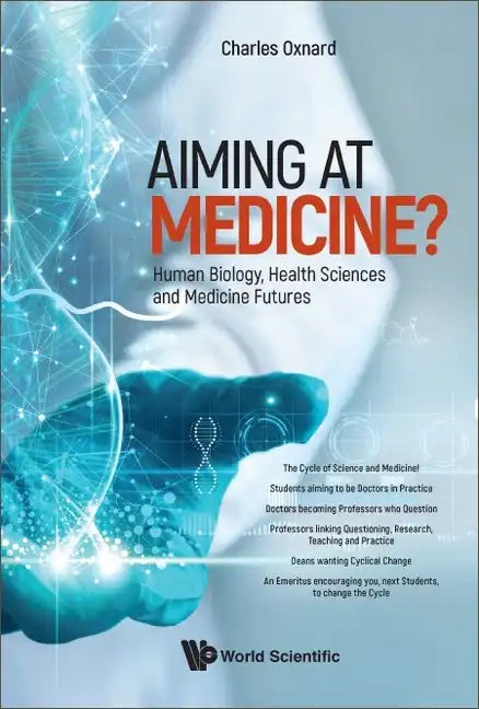 Aiming at Medicine? Human Biology, Health Sciences and Medicine Futures - Paperback