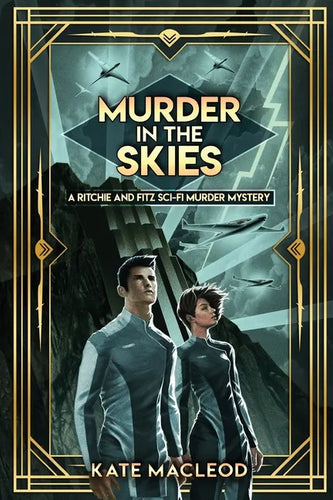 Murder in the Skies: A Ritchie and Fitz Sci-Fi Murder Mystery - Paperback