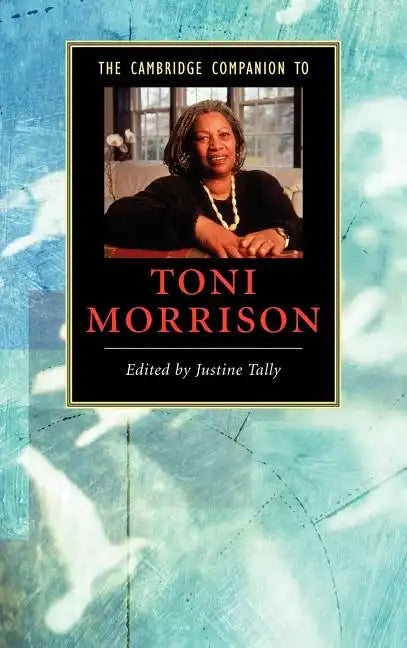 The Cambridge Companion to Toni Morrison - Hardcover