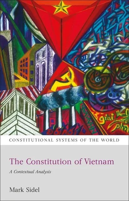 The Constitution of Vietnam: A Contextual Analysis - Paperback