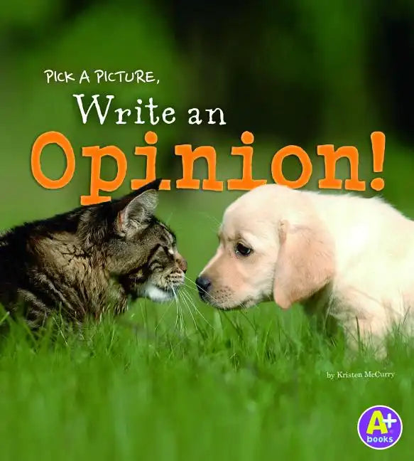 Pick a Picture, Write an Opinion! - Paperback