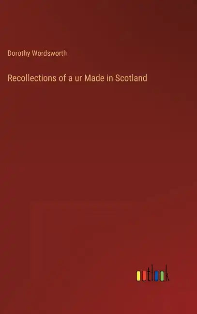 Recollections of a ur Made in Scotland - Hardcover