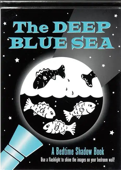 The Deep Blue Sea Bedtime Shadow Book - Spiral