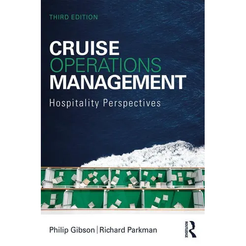 Cruise Operations Management: Hospitality Perspectives - Paperback