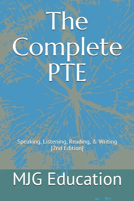 The Complete PTE: Speaking, Listening, Reading, & Writing - Paperback