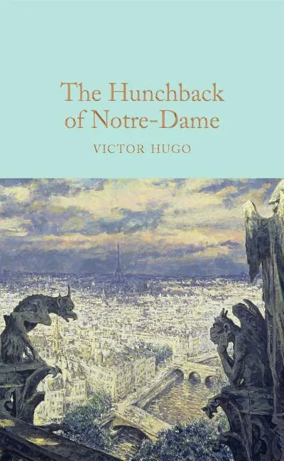 The Hunchback of Notre-Dame - Hardcover