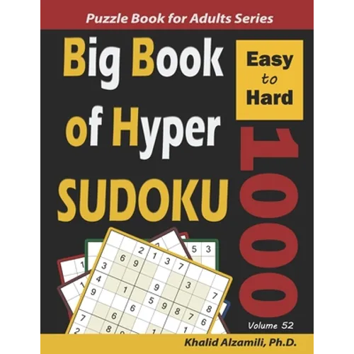 Big Book of Hyper Sudoku: 1000 Easy to Hard Puzzles - Paperback