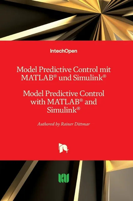 Model Predictive Control mit MATLAB und Simulink: Model Predictive Control with MATLAB and Simulink - Hardcover