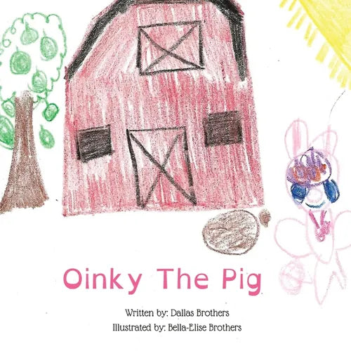 Oinky the Pig - Paperback