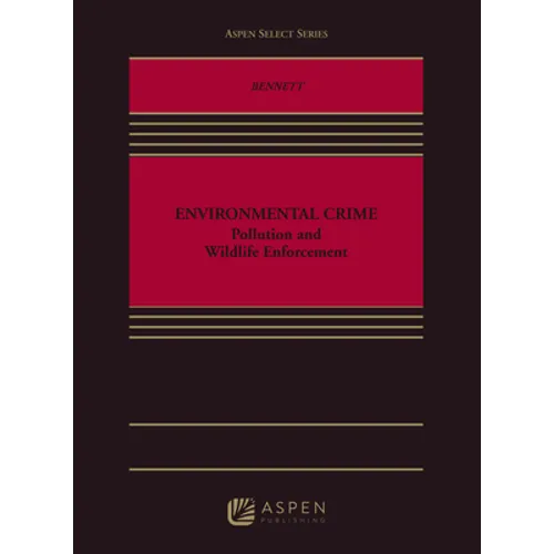 Environmental Crime: Pollution and Wildlife Enforcement - Paperback
