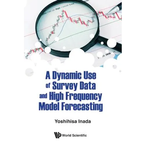 A Dynamic Use of Survey Data and High Frequency Model Forecasting
