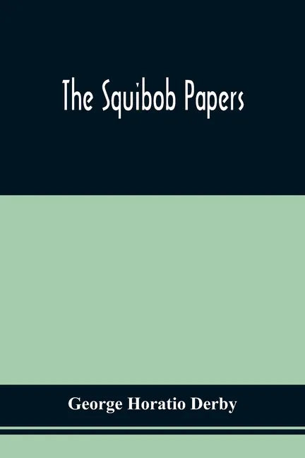 The Squibob Papers - Paperback