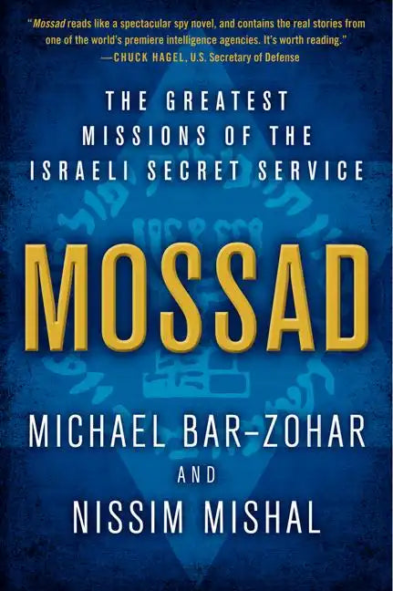Mossad: The Greatest Missions of the Israeli Secret Service - Paperback