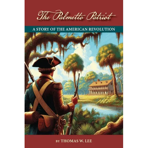 The Palmetto Patriot - Paperback