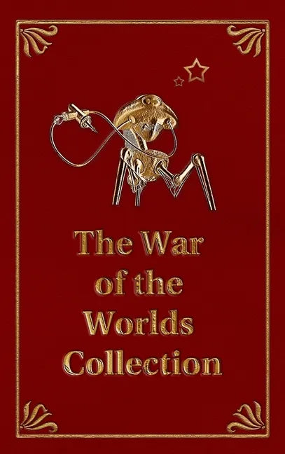 The War of the Worlds Collection - Hardcover