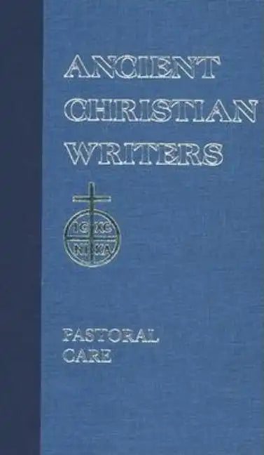 11. St. Gregory the Great, Pastoral Care - Hardcover