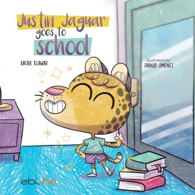 Justin Jaguar Goes to School - Paperback