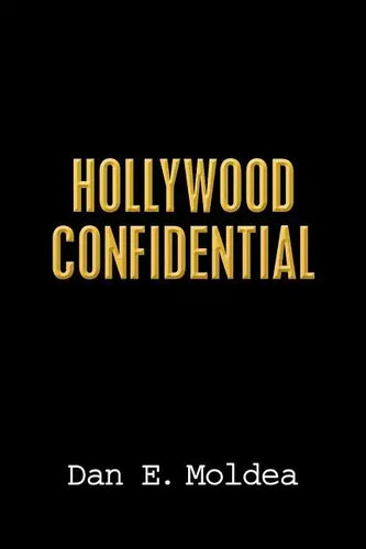 Hollywood Confidential: A True Story of Wiretapping, Friendship, and Betrayal - Paperback