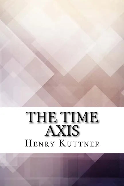 The Time Axis - Paperback