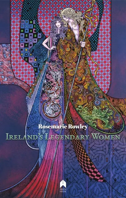 Ireland's Legendary Women - Paperback
