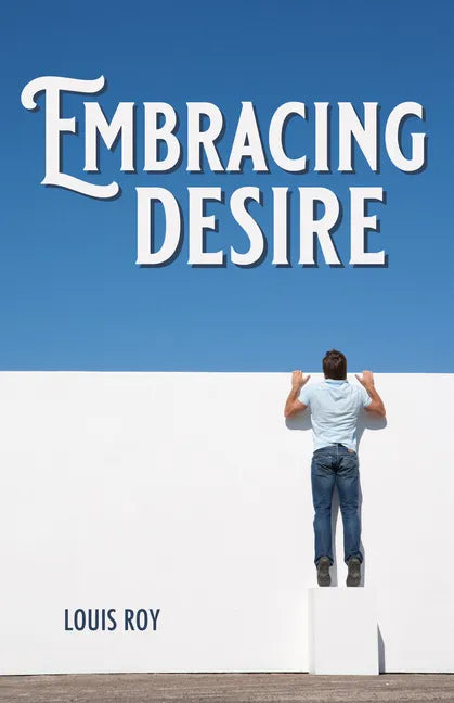 Embracing Desire - Paperback