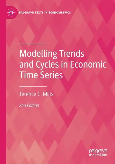 Modelling Trends and Cycles in Economic Time Series - Paperback
