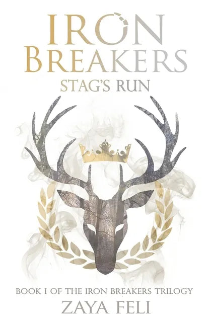Iron Breakers: Stag's Run - Paperback