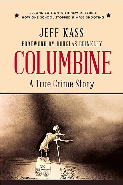 Columbine: A True Crime Story - Paperback