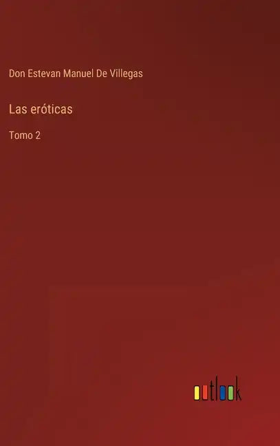 Las eróticas: Tomo 2 - Hardcover