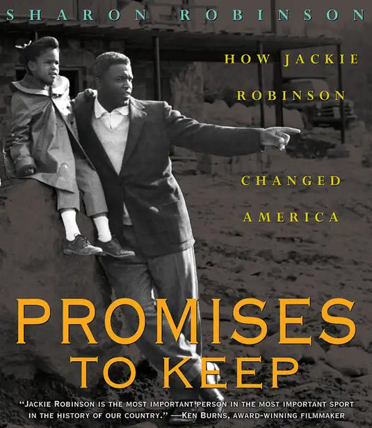 Promises to Keep: How Jackie Robinson Changed America - Hardcover