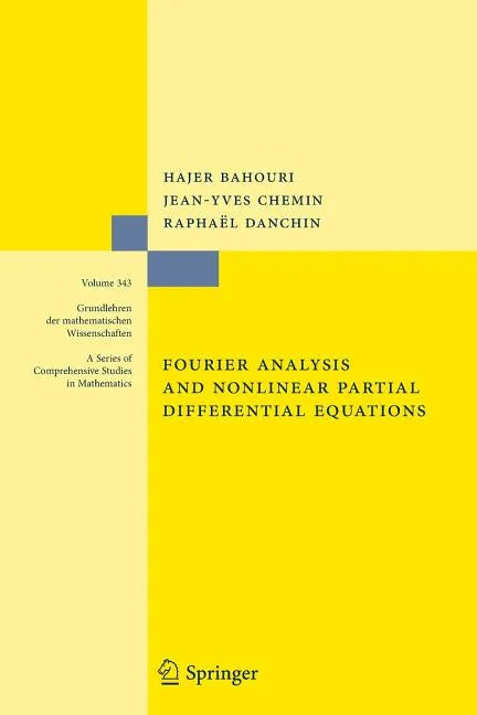 Fourier Analysis and Nonlinear Partial Differential Equations - Paperback