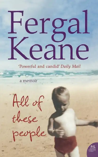 All of These People: A Memoir - Paperback