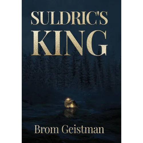 Suldric's King - Hardcover