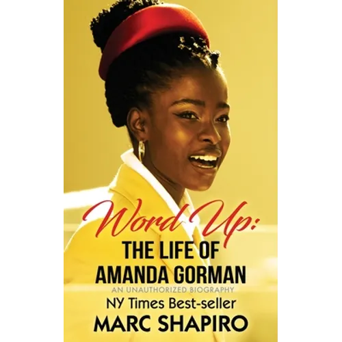 Word Up: The Life of Amanda Gorman - Paperback