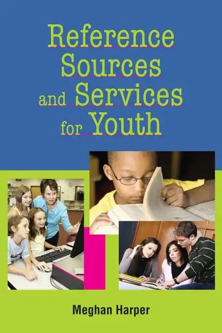 Reference Sources and Services for Youth - Paperback