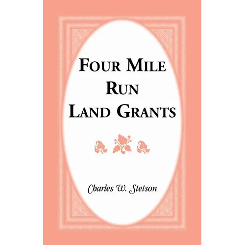 Four Mile Run Land Grants - Paperback