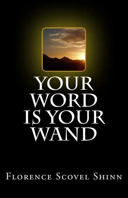 Your Word is Your Wand - Paperback